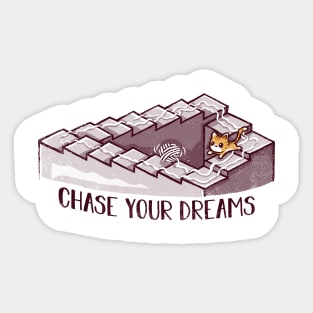 Chase Your Dreams Sticker